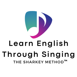 Learn English Through Singing The Sharkey Method&trade;
